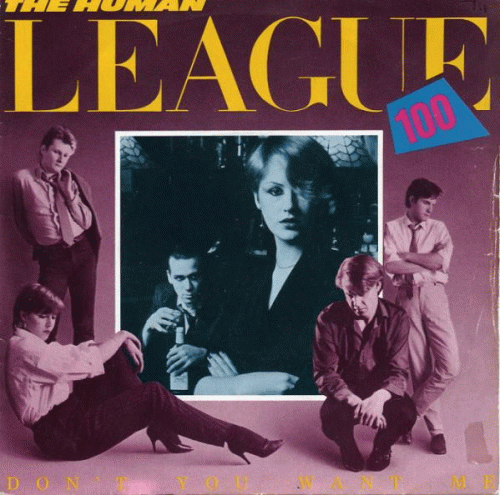 The Human League : Don't You Want Me